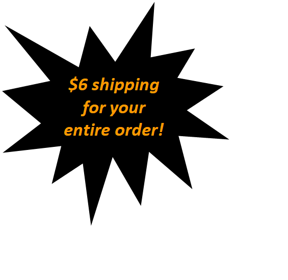 Explosion 1: $6 shipping
for your
entire order!
